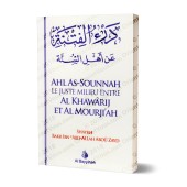 Ahl As-Sounnah: le juste milieu entre Al Khawârij et Al Mourji'ah